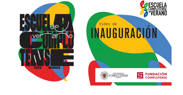 Vuelve a ver la inauguración de la Escuela Complutense de Verano